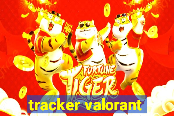 tracker valorant